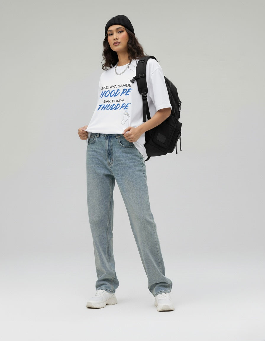 Badhiya Bande Hood Pe (White) | Unisex Oversized Classic T-Shirt
