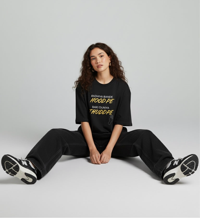 Badhiya Bande Hood Pe (Black) | Unisex Oversized Classic T-Shirt