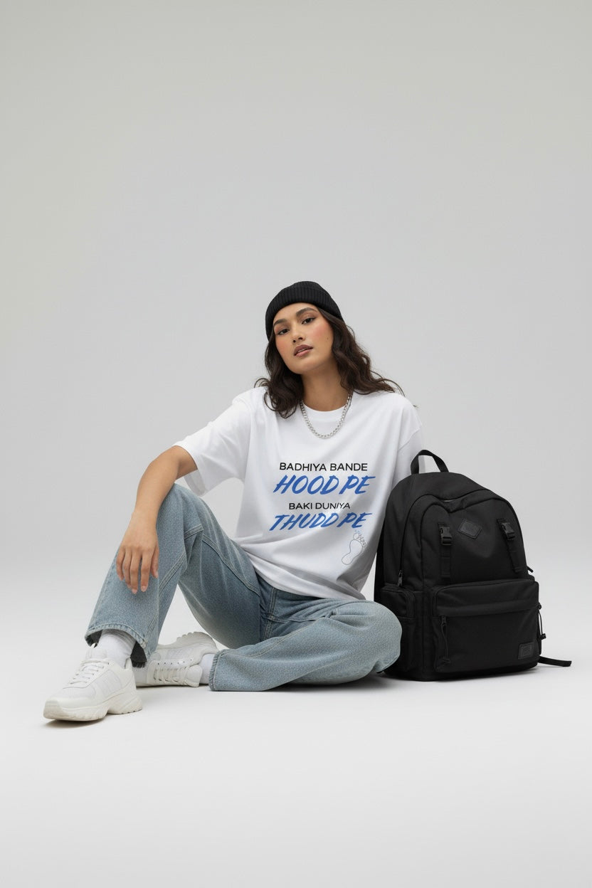 Badhiya Bande Hood Pe (White) | Unisex Oversized Classic T-Shirt