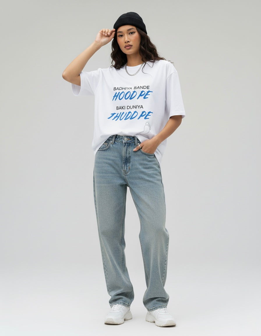Badhiya Bande Hood Pe (White) | Unisex Oversized Classic T-Shirt