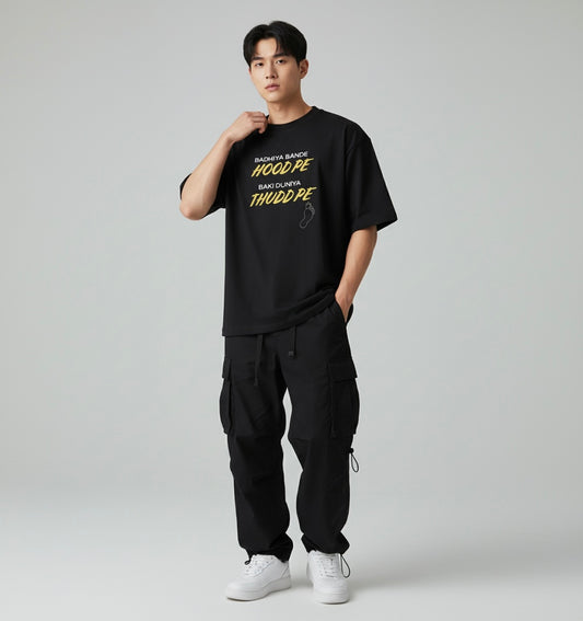 Badhiya Bande Hood Pe (Black) | Unisex Oversized Classic T-Shirt